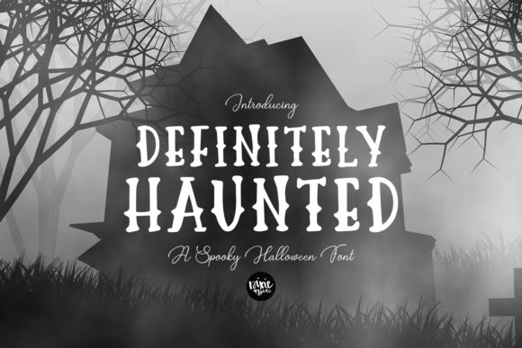 Definitely Haunted: A Bold Display Font for Halloween Crafts and Beyond