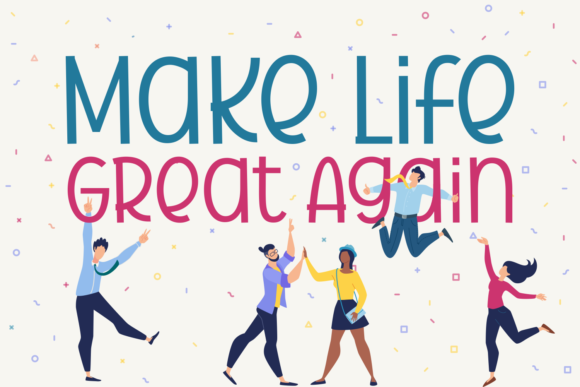 Make Life Great Again: A Bold Display Font for Modern Marketing Visuals