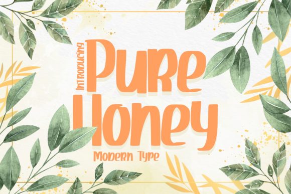 Pure Honey: A Display Font That Sweetens Your Brand Campaigns